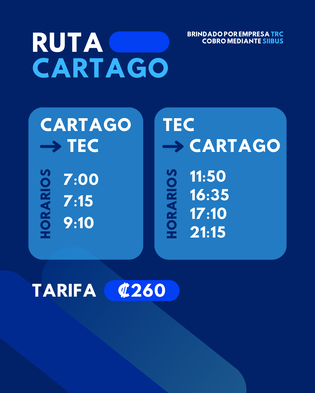 Horarios y tarifa de Cartago