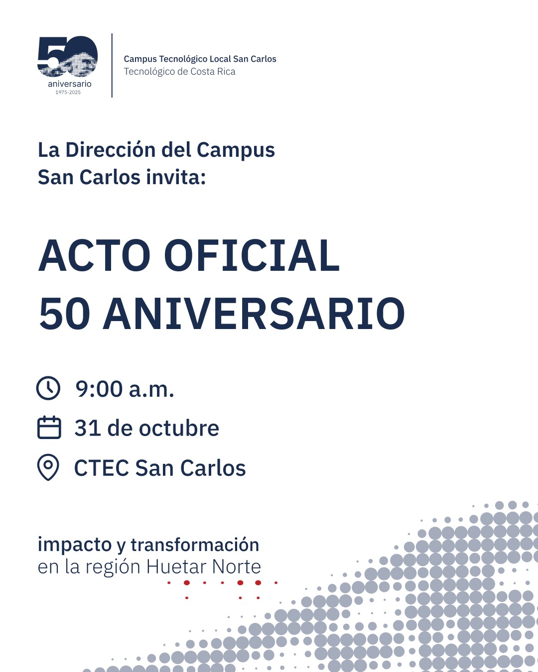 Conmemoración del 50 Aniversario del Campus San Carlos 