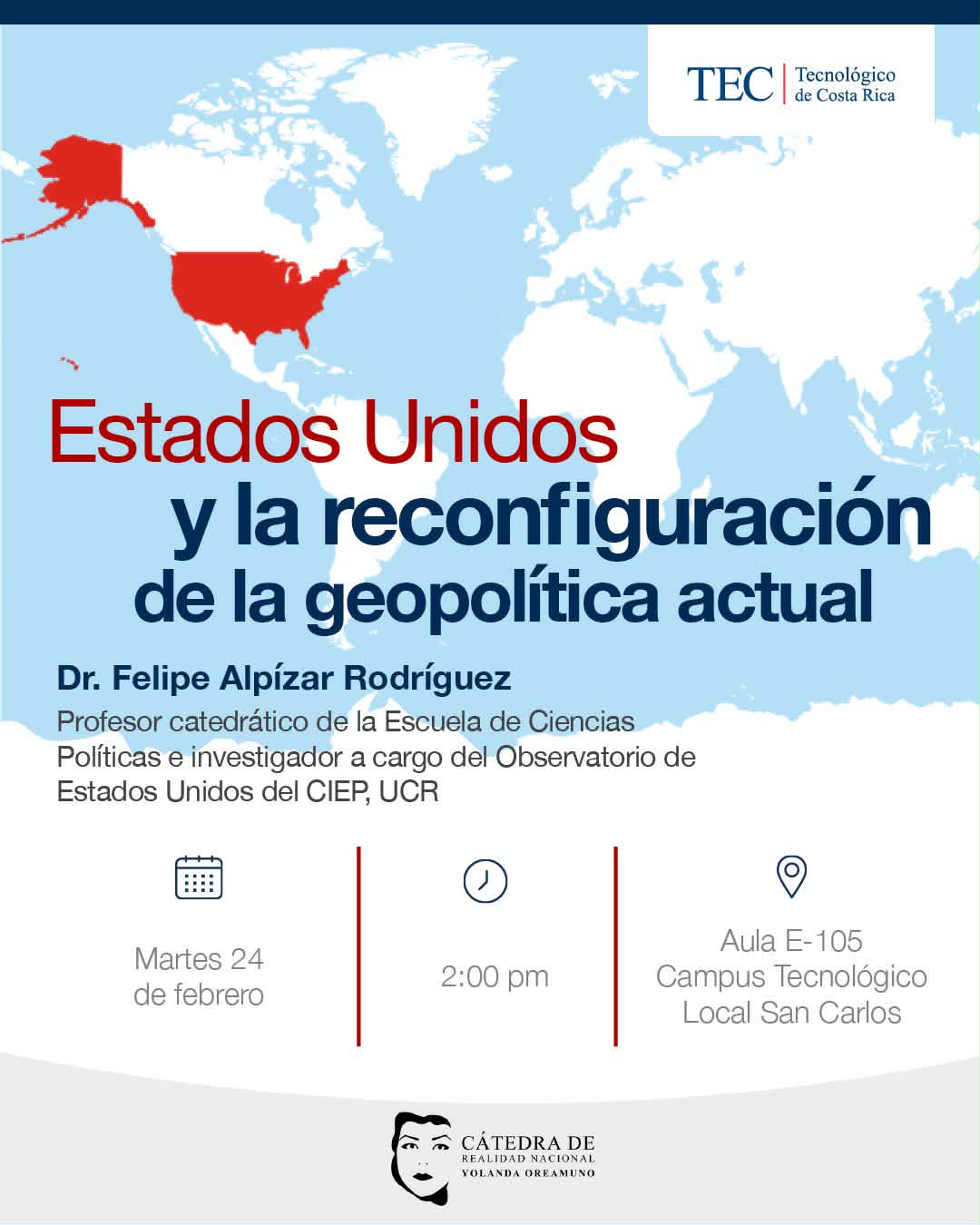 conferencia “Los Estados Unidos y la reconfiguración de la geopolítica actual”