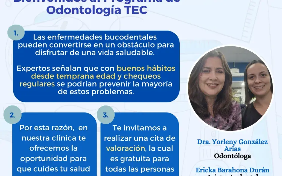 Bienvenida al Programa de Odontología TEC