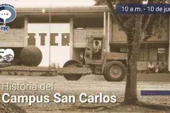 Historia del Campus San Carlos