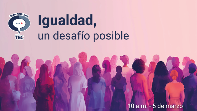 Afiche del evento. Contiene el texto: Igualdad, Un desafío posible 