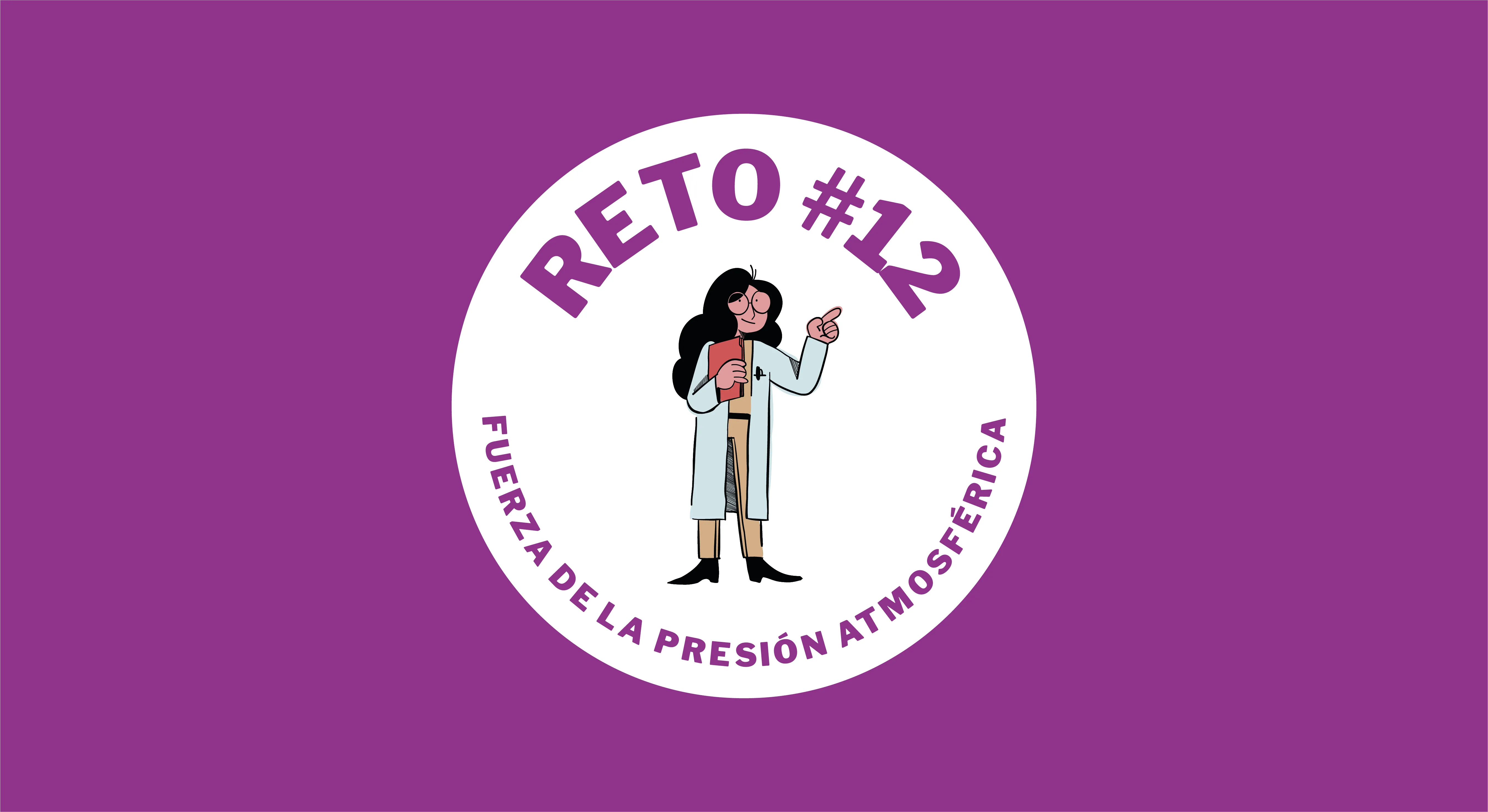 reto #12: fuerza de la presión atmosférica