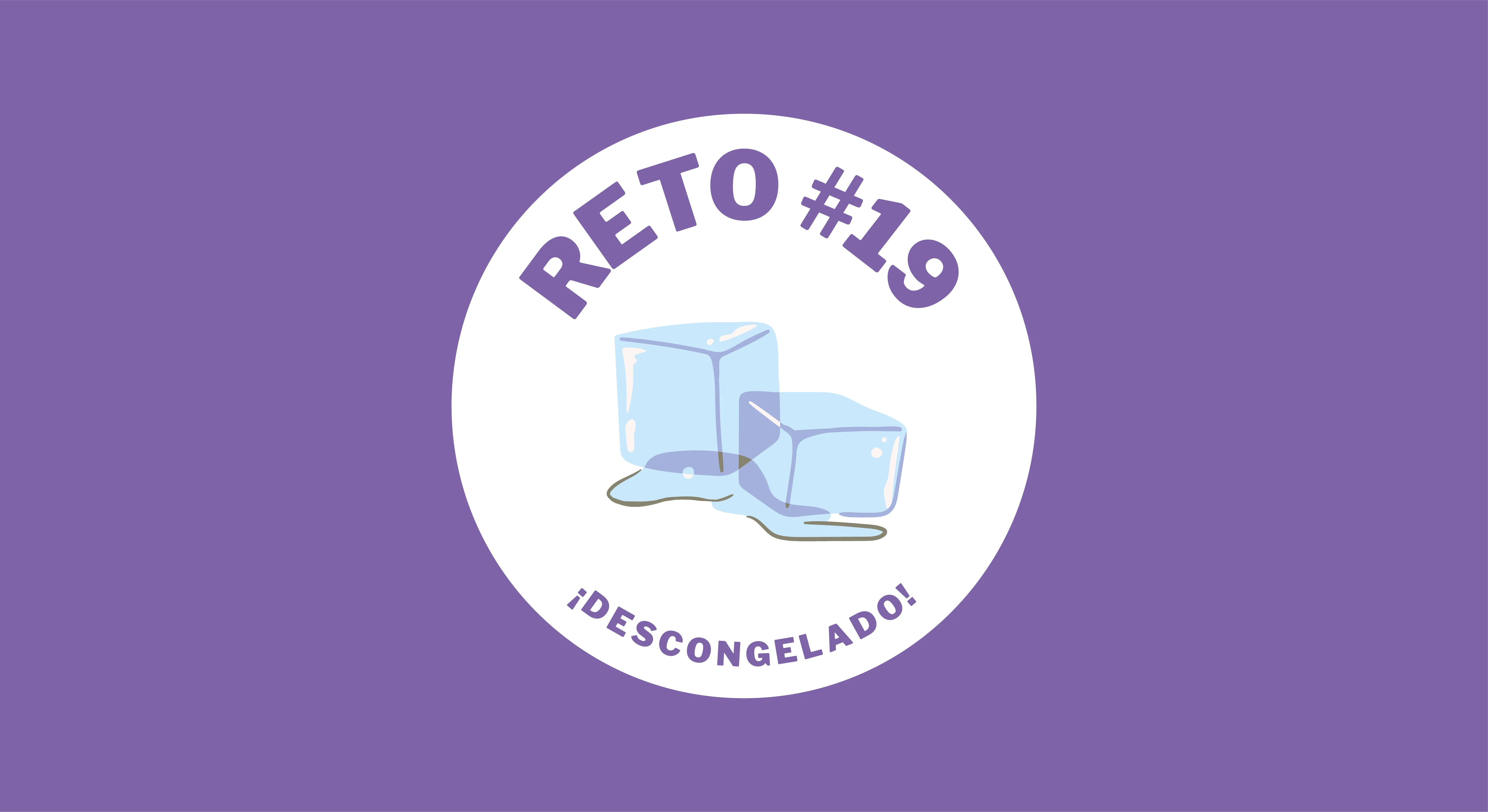 reto #19: ¡descongelado!