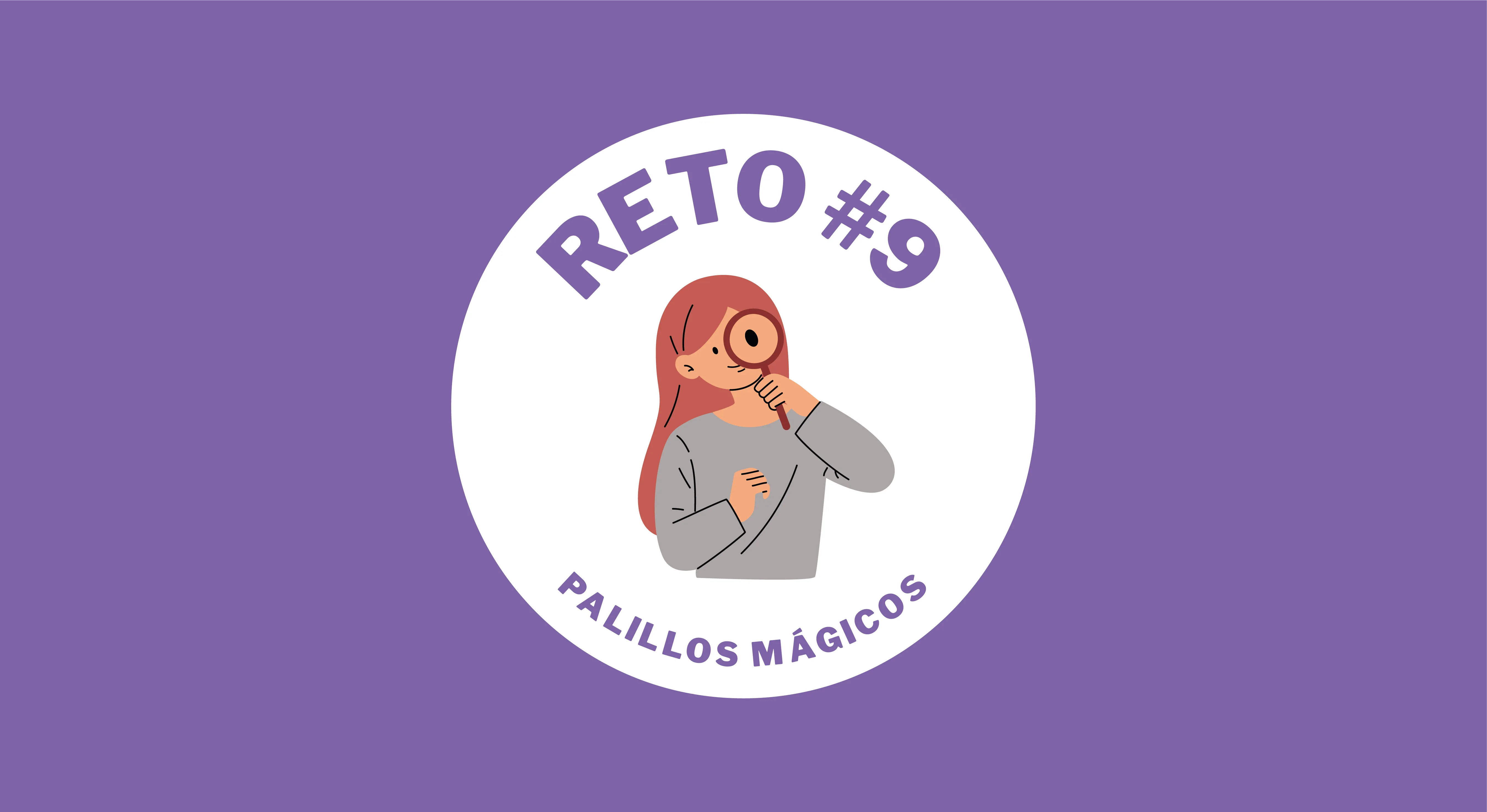 reto #9: palillos mágicos