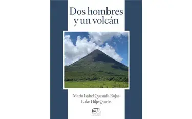 dos hombres volcan arenal libro