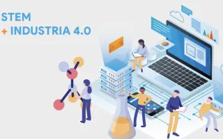  Formación STEM y la industria 4.0: pilares fundamentales para la educación